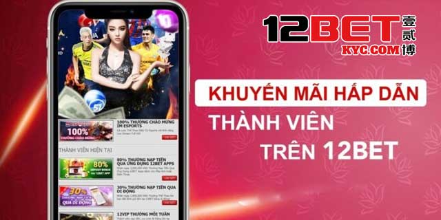 Đăng ký 12Bet để vào thế giới cá cược trực tuyến đầy hấp dẫn