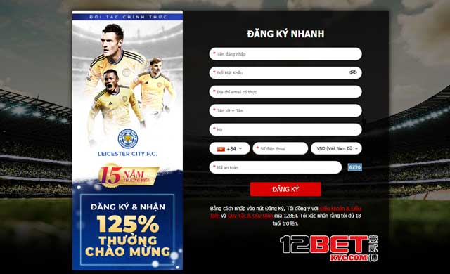 Điền thông tin vào mẫu 12Bet đăng ký